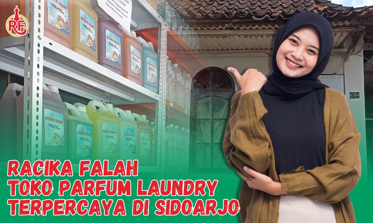 Racika Falah: Produsen & Toko Parfum Laundry Terbesar di Yogyakara